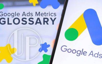 Google Ads Glossary: Metrics to Know